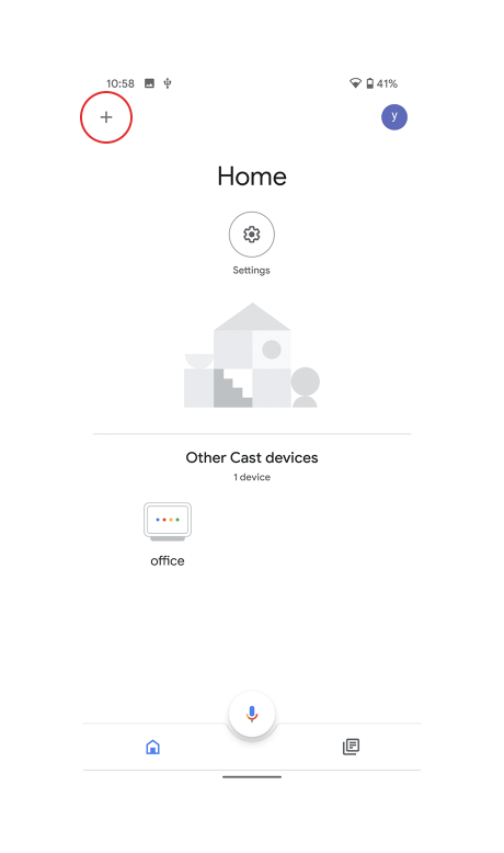 Google Home 首页的添加按钮